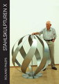 Roland Phleps - Stahlskulpturen X